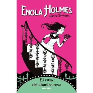 ENOLA HOLMES - EL CASO DEL ABANICO ROSA - ENOLA HOLMES 4