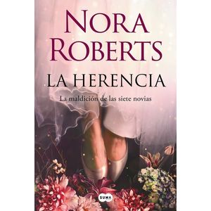 LA HERENCIA - LA MALDICION DE LAS SIETE NOVIAS 1 - ROBERTS N
