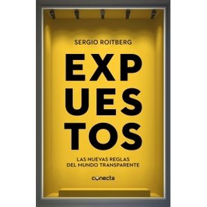 EXPUESTOS - LAS NUEVAS REGLAS DEL MUNDO TRANSPARENTE