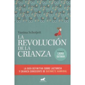 LA REVOLUCION DE LA CRIANZA