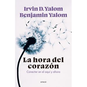 LA HORA DEL CORAZON - IRVIN D. Y BENJAMIN YALOM
