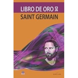 EL LIBRO DE ORO DE SAINT GERMAIN - CONDE DE SAINT GERMAIN
