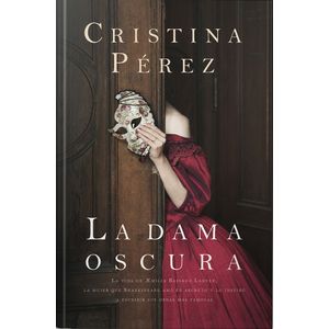 LA DAMA OSCURA - CRISTINA PEREZ