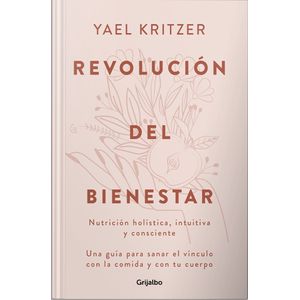 REVOLUCION DEL BIENESTAR - YAEL KRITZER