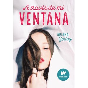 A TRAVES DE MI VENTANA - HERMANOS HIDALGO 1 - ARIANA GODOY