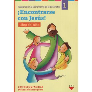 ENCONTRARSE CON JESUS! NIÑOS 1