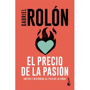 EL PRECIO DE LA PASION - GABRIEL ROLON