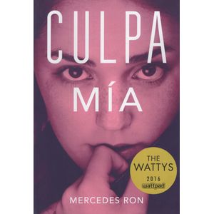 CULPA MIA (CULPABLES 1) - WATTPAD - MERCEDES RON