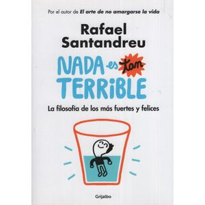 NADA ES TAN TERRIBLE
