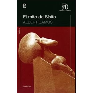 EL MITO DE SISIFO (ED.70 ANIVERSARIO) - ALBERT CAMUS