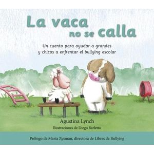 LA VACA NO SE CALLA - AGUSTINA LYNCH - DIEGO BARLETTA
