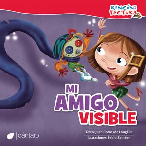 MI AMIGO VISIBLE - RINCON DE LECTURA - JUAN PEDRO MCLOUGHLIN