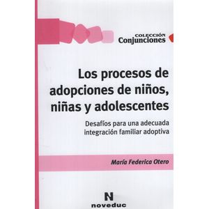 LIBRO LOS PROCESOS DE ADOPCIONES DE NIÑOS NIÑAS Y ADOLESCENT
