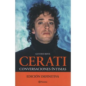 CERATI - CONVERSACIONES INTIMAS (EDICIÓN DEFINITIVA)
