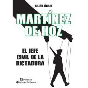 MARTINEZ DE HOZ - EL JEFE CIVIL DE LA DICTADURA