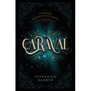 LIBRO CARAVAL - STEPHANIE GARBER