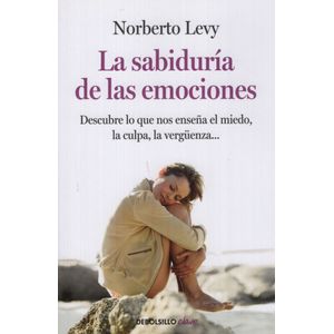 LA SABIDURIA DE LAS EMOCIONES