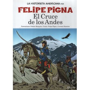 EL CRUCE DE LOS ANDES - LA HISTORIETA AMERICANA