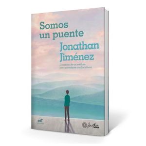 SOMOS UN PUENTE - JONATHAN JIMENEZ