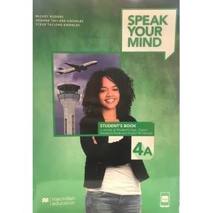 SPEAK YOUR MIND 4A - STUDENT'S BOOK + STUDENT'S APP + DIGITA