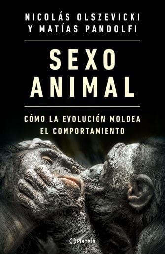 SEXO ANIMAL. COMO LA EVOLUCION MOLDEA EL COMPORTAMIENTO