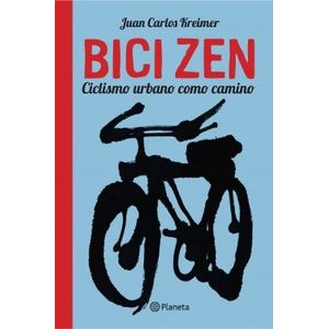 BICI ZEN - NUEVA EDICION - JUAN CARLOS KREIMER