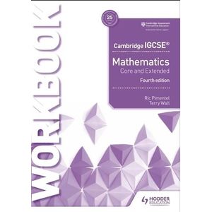 CAMBRIDGE IGCSE MATHEMATICS CORE AND EXTENDED (4TH ED.) WORK