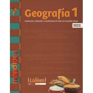 GEOGRAFIA 1 NES - SERIE LLAVES - LIBRO + CODIGO DE ACCESO -