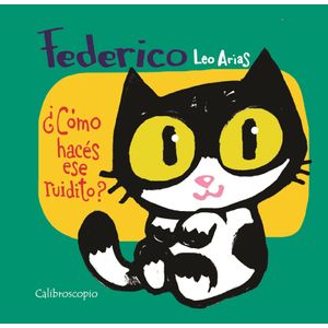 FEDERICO COMO HACES ESE RUIDITO? - LEO ARIAS