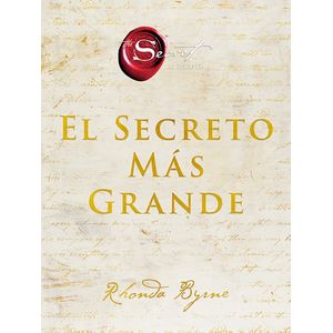 EL SECRETO MAS GRANDE - RHONDA BYRNE