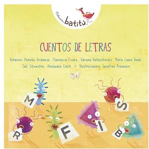 CUENTOS DE LETRAS - BATITU