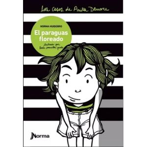 EL PARAGUAS FLOREADO - LOS CASOS DE ANITA DEMARE - HUIDOBRO