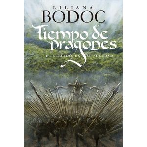 TIEMPO DE DRAGONES 2 - EL ELEGIDO EN SU SOLEDAD