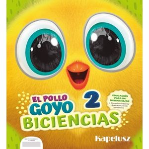 BICIENCIAS 2 - EL POLLO GOYO - KAPELUSZ