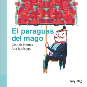 EL PARAGUAS DEL MAGO - LOQUELEO LIMA