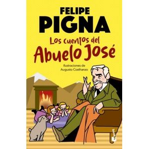 LOS CUENTOS DEL ABUELO JOSE - FELIPE PIGNA
