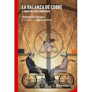LA BALANZA DE COBRE Y OTROS RELATOS SINIESTROS - VARGAS