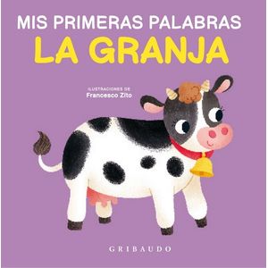LA GRANJA - MIS PRIMERAS PALABRAS - FRANCESCO ZITO