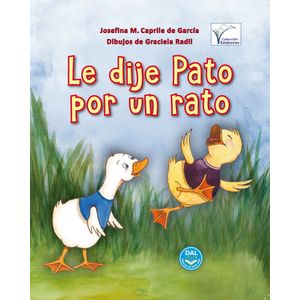 LE DIJE PATO POR UN RATO