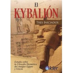 EL KYBALION - TRES INICIADOS