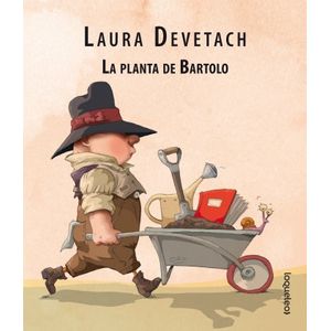 LA PLANTA DE BARTOLO - LOQUELEO LIBRO ALBUM