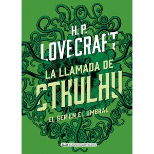 LA LLAMADA DE CTHULHU - EL SER EN EL UMBRAL - LOVECRAFT