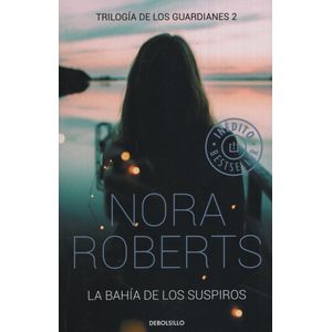 LA BAHIA DE LOS SUSPIROS - TRILOGIA LOS GUARDIANES 2