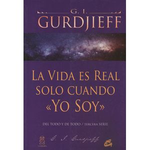 LA VIDA ES REAL SOLO CUANDO YO SOY