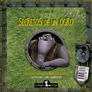 SECRETOS DE UN MONSTRUO/SECRETOS DE UN OGRO (TAPA ACOLCHADA)