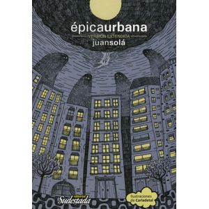 EPICAURBANA (VERSION EXTENDIDA) - JUAN SOLA