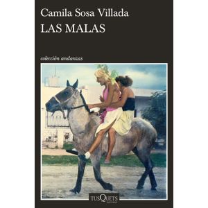 LAS MALAS - CAMILA SOSA VILLADA
