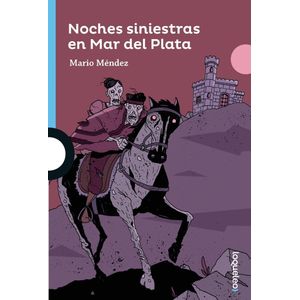 NOCHES SINIESTRAS EN MAR DEL PLATA - LOQUELEO AZUL - MARIO M