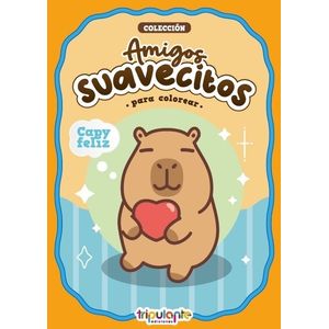 CAPY FELIZ - AMIGOS SUAVECITOS PARA COLOREAR