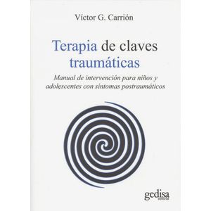 TERAPIA DE CLAVES TRAUMATICAS - VICTOR C. CARRION